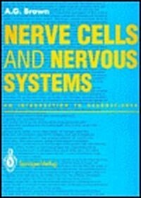 Nerve Cells and Nervous System: An Introduction to Neuroscience (Paperback)