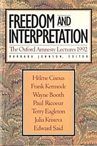 [중고] Freedom and Interpretation: The Oxford Amnesty Lectures (The Oxford Amnesty Lectures, 1992) (Hardcover)