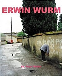 Erwin Wurm: Fat Survival (Paperback)