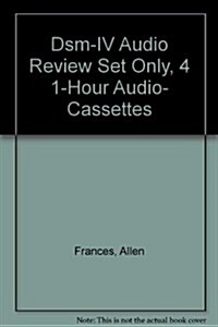 Dsm-IV Audio Review Set Only, 4 1-Hour Audio- Cassettes (Audio Cassette, Cas/Bklt)