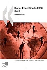 Higher Education to 2030: Demography (Paperback)