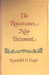 The Renaissance New Testament, Vol. 14 (Hardcover)