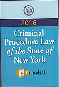 Criminal Procedure Law: N.Y.S. Certified (Ring-bound)