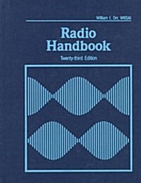 Radio Handbook, Twenty Third Edition (Hardcover, 23)