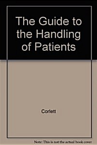 The Guide to the Handling of Patients (Paperback, 4)