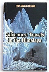 Adventure Travels in the Himalayas (Paperback)