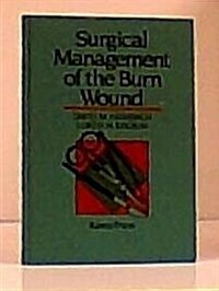Surgical Management of the Burn Wound (Hardcover)
