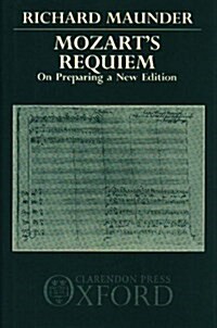 Mozarts Requiem: On Preparing a New Edition (Hardcover, First Edition)