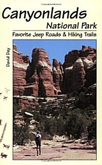 Canyonlands National Park Favorite Jeep Roads & Hiking Trails (Paperback)