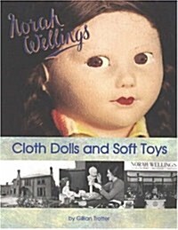 Norah Wellings Cloth Dolls and Soft Toys (Paperback)