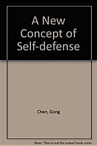 A New Concept of Self-defense (Paperback)