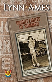Bright Lights of Summer (Paperback)