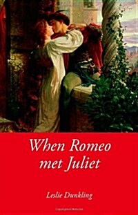 When Romeo Met Juliet (Paperback)