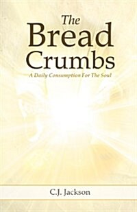 The Bread Crumbs (Paperback)