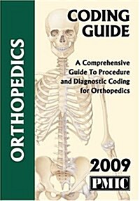 2009 Coding Guide Orthopedics (Paperback)