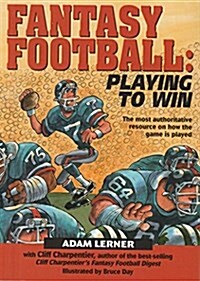 Fantasy Football: Playing to Win (Paperback)