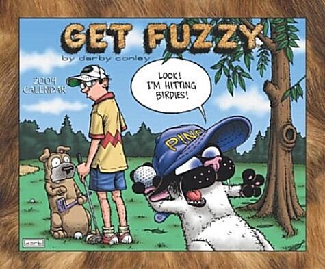 Get Fuzzy 2004 Wall Calendar (Calendar, Wal)