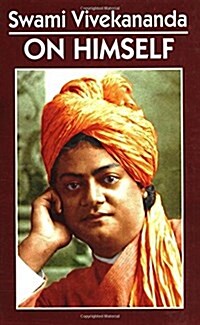 Swami Vivekananda on Himself (Hardcover, 2nd)