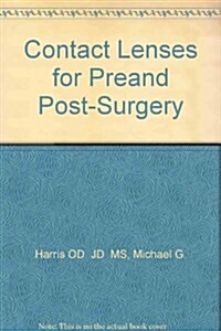 Contact Lenses for Preand Post-Surgery (Hardcover, 1st)