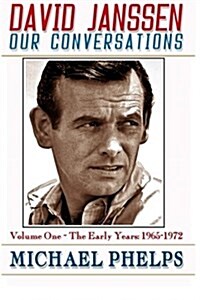 David Janssen - Our Conversations: The Early Years (1965-1972) (Paperback)