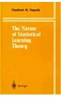The Nature of Statistical Learning Theory (Hardcover, 1st ed. 1995. Corr. 2nd printing)