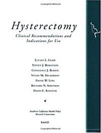 Hysterectomy: Vol. 1 Clinical Recommendations and Indications for Use (Paperback, 1)