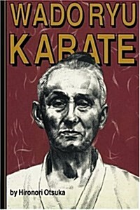 Wado Ryu Karate (Paperback, 1st)