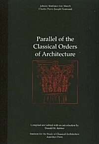 Parallel of the Classical Orders of Architecture (Hardcover, First Edition)