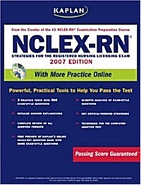 Kaplan NCLEX-RN Exam, 2007 Edition with CD-ROM (Kaplan NCLEX-RN (W/CD)) (Paperback, Pap/Cdr)