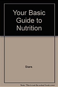 Your Basic Guide to Nutrition (Hardcover)