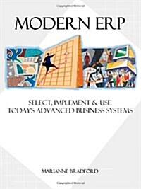 Modern ERP: Select, Implement & Use Todays Advanced Business Systems (Paperback)