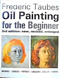 Oil Painting for Beginners (Paperback, 3 Revised)