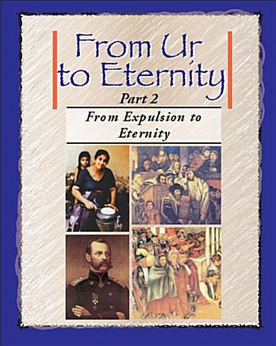 FROM UR TO ETERNITY VOL.2 From Expulsion to Eternity (Paperback)