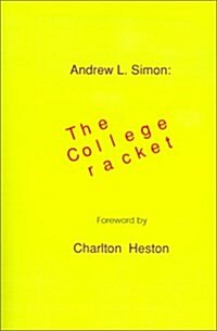 The College Racket (Paperback)