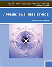 Bundle: Business Ethics: A Skills-Based Approach + Business Law Digital Video Library Printed Access Card (Paperback, 1)