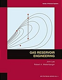 Gas Reservoir Engineering: Textbook 5 (Paperback)