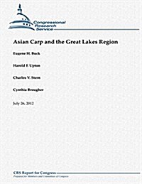Asian Carp and the Great Lakes Region (Paperback)