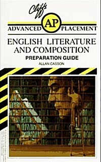 CliffsAP English Literature and Composition Preparation Guide (Advanced placement) (Paperback, 1st)