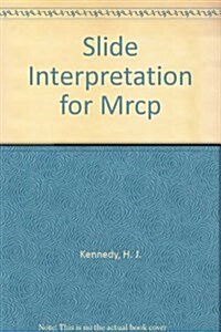 Slide Interpretation for Mrcp (Paperback)