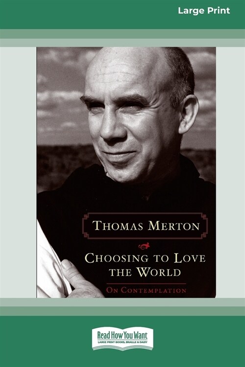 Choosing to Love the World (Paperback, 16)