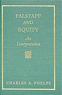 Falstaff and Equity: An Interpretation (Hardcover)