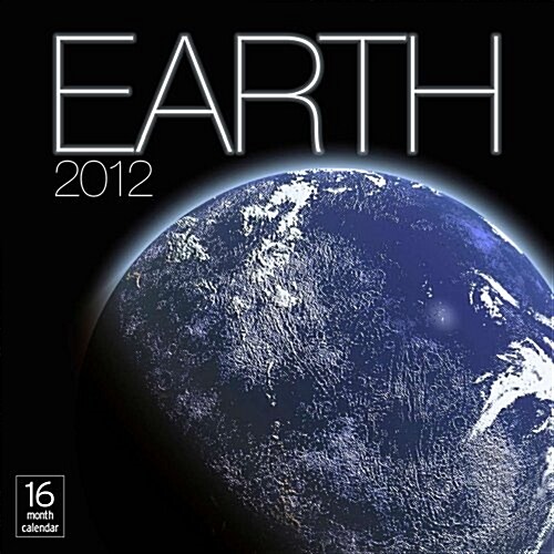 2012 Earth Wall calendar (Calendar, Wal)