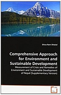 Comprehensive Approach for Environment and Sustainable Development (Paperback)