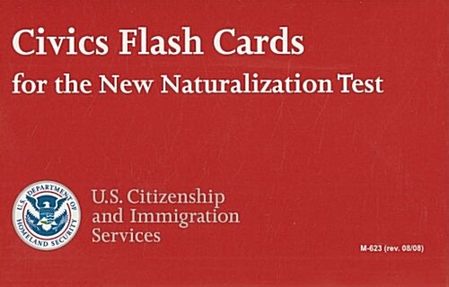 Civics Flash Cards for the New Naturalization Test, 2008: Package of Flash Cards (Cards, New Edition)