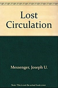 Lost Circulation (Hardcover)