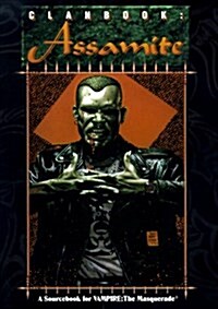 Clanbook Assamite (Sourcebook for Vampire: The Masquerade) (Paperback, paperback / softback)