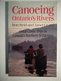 Canoeing on Ontarios Rivers (Paperback)