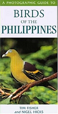 Birds of the Philippines (A Photographic Guide) (Paperback)