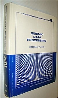 Seismic Data Processing (Investigations in Geophysics, Vol 2) (Hardcover)