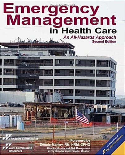 Emergency Management in Health Care: An All-Hazards Approach, Second Edition (Paperback, 2nd)